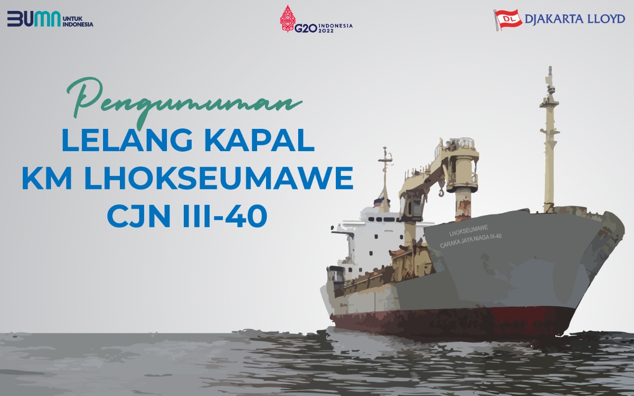 Pengumuman Lelang Kapal KM Lhokseumawe
